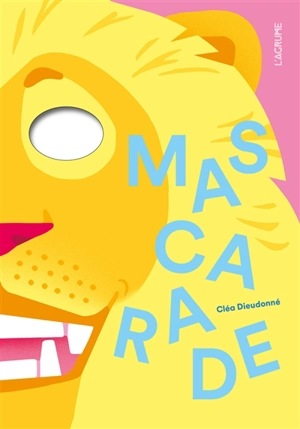 Mascarade - Cléa Dieudonné