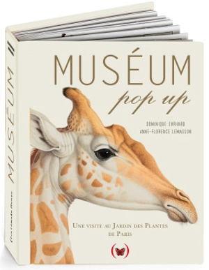 Muséum pop-up : visite au Jardin des Plantes de Paris - Dominique Ehrhard