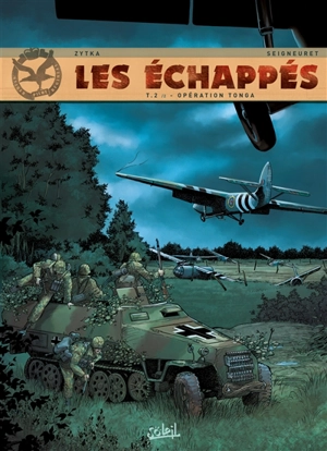 Les échappés. Vol. 2. Opération Tonga - Philippe Zytka