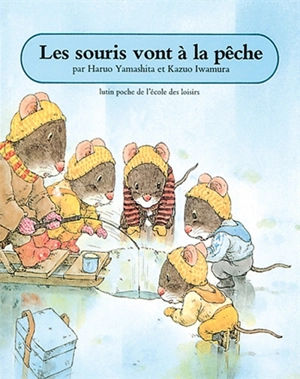 Les Souris vont à la pêche - Kazuo Iwamura