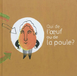 Qui de l'oeuf ou de la poule ? - Orel Tur