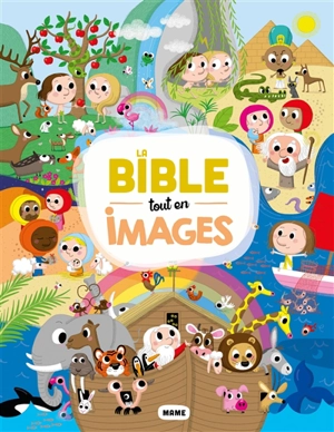 La Bible tout en images - Laureen Bouyssou