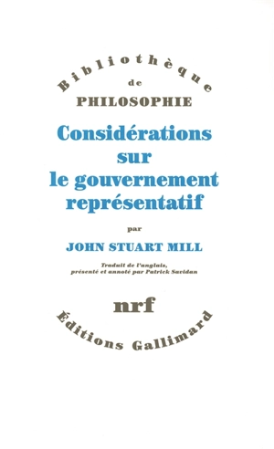 Considérations sur le gouvernement représentatif - John Stuart Mill