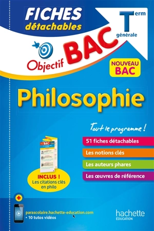 Philosophie terminale générale : fiches détachables : nouveau bac - Mikaël Garandeau