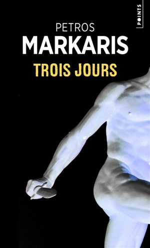 Trois jours - Pétros Markaris