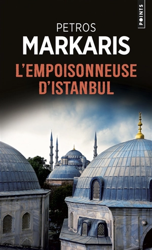 L'empoisonneuse d'Istanbul - Pétros Markaris
