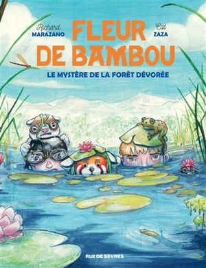 Fleur de bambou. Vol. 2. Le mystère de la forêt dévorée - Richard Marazano