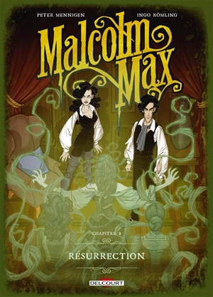 Malcolm Max. Vol. 2. Résurrection - Peter Mennigen