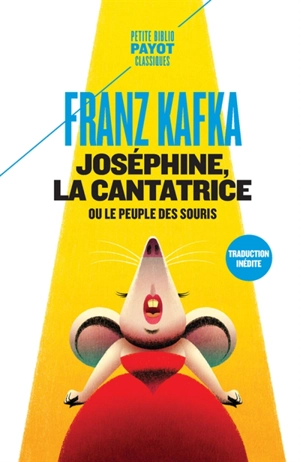 Joséphine, la cantatrice ou Le peuple des souris - Franz Kafka