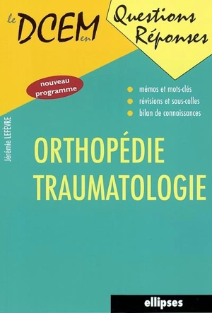 Orthopédie, traumatologie - Jérémie Lefèvre