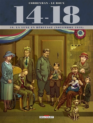 14-18. Vol. 10. La lune en héritage (novembre 1918) - Corbeyran