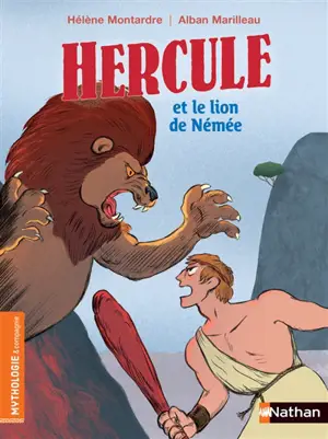 Hercule et le lion de Némée - Hélène Montardre