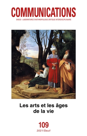 Communications, n° 109. Les arts et les âges de la vie