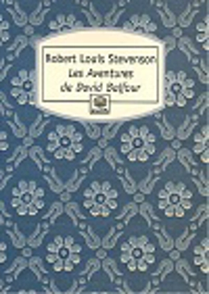 Les aventures de David Balfour - Robert Louis Stevenson
