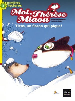 Moi, Thérèse Miaou. Vol. 7. Tiens, un flocon qui pique ! - Gérard Moncomble