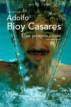 Une poupée russe - Adolfo Bioy Casares