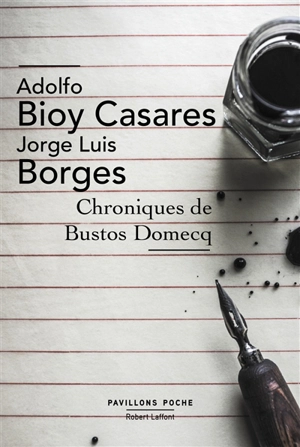 Chroniques de Bustos Domecq - Adolfo Bioy Casares