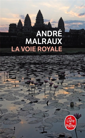 La voie royale - André Malraux
