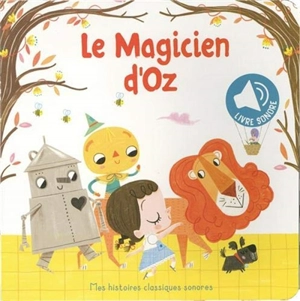 Le magicien d'Oz - Sara Sanchez