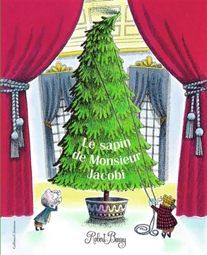 Le sapin de monsieur Jacobi - Robert Barry