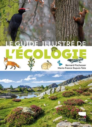 Le guide illustré de l'écologie - Bernard Fischesser