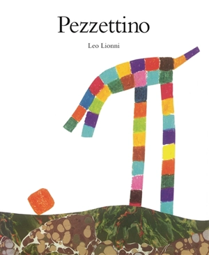 Pezzettino - Leo Lionni