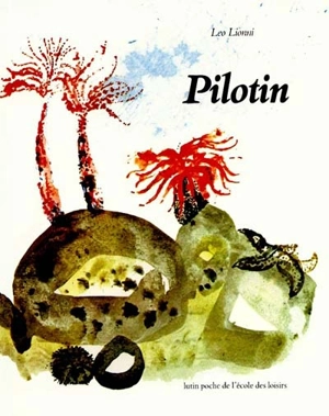 Pilotin - Leo Lionni