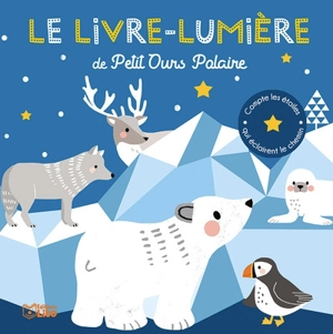 Le livre-lumière de Petit ours polaire - Jane Kent