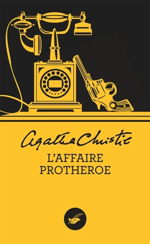 L'affaire Protheroe - Agatha Christie