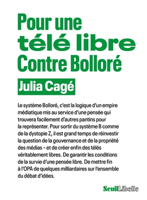 Pour une télé libre : contre Bolloré - Julia Cagé