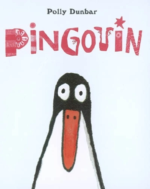 Pingouin - Polly Dunbar