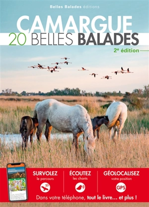 Camargue : 20 belles balades - Jean-Emmanuel Roché