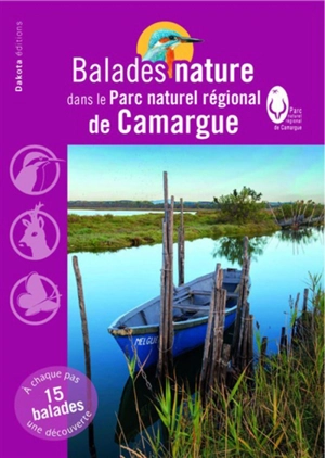 Balades nature dans le parc naturel régional de Camargue - Jean-Emmanuel Roché