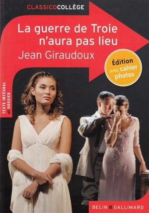 La guerre de Troie n'aura pas lieu - Jean Giraudoux