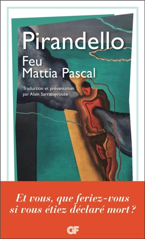 Feu Mattia Pascal - Luigi Pirandello