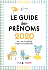 Guide 2024 des prénoms de garçons, Julie Milbin