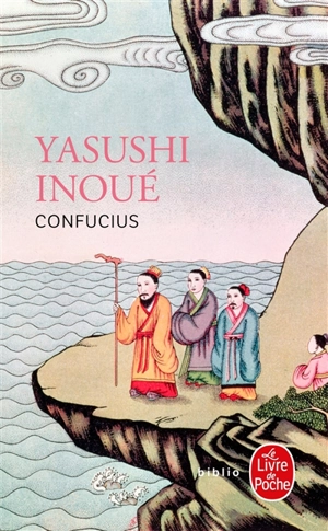 Confucius - Yasushi Inoue