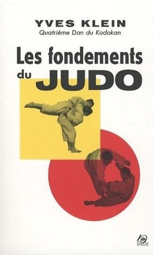 Les fondements du judo - Yves Klein