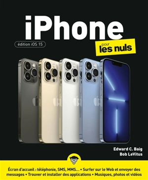 iPhone pour les nuls : édition iOS 15 - Edward C. Baig