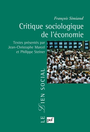 Critique sociologique de l'économie - François Simiand