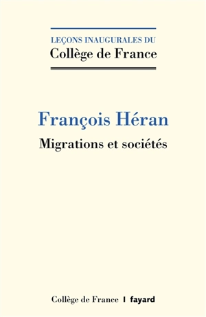 Migrations et sociétés - François Héran