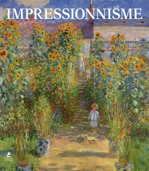 Impressionnisme. Impressionism. Impressionismus - Hajo Düchting