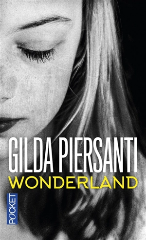 Wonderland : un été meurtrier - Gilda Piersanti