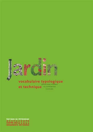 Jardin : vocabulaire typologique et technique - France. Inventaire général du patrimoine culturel