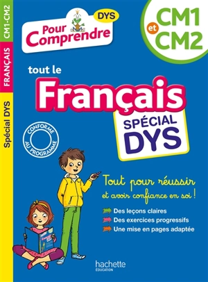 Pour comprendre tout le français, CM1 et CM2 : spécial dys - Laure Brémont