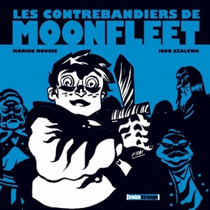 Les contrebandiers de Moonfleet - Igor Szalewa