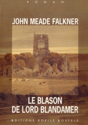 Le blason de lord Blandamer - John Meade Falkner