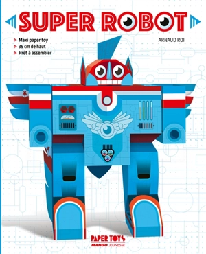 Super robot - Arnaud Roi