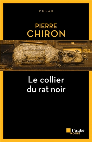 Le collier du rat noir - Pierre Chiron