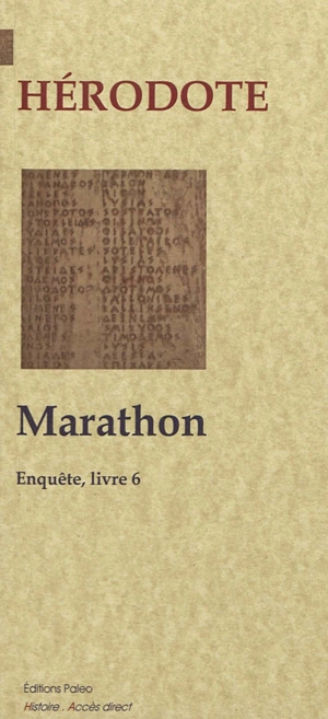 Enquête. Vol. 6. Livre 6 : Marathon - Hérodote